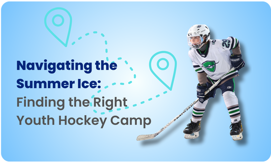 Navigating the Summer Ice: Finding the Right Youth Hockey Camp