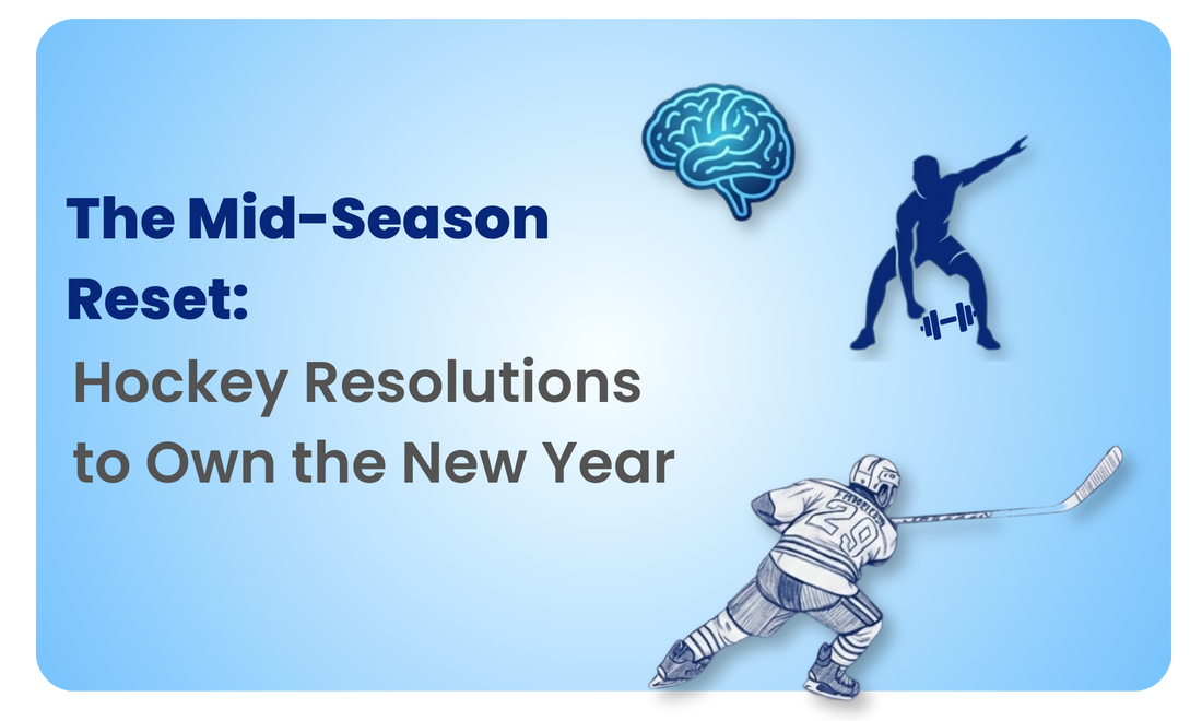 The Mid-Season Reset: Hockey Resolutions to Own the New Year