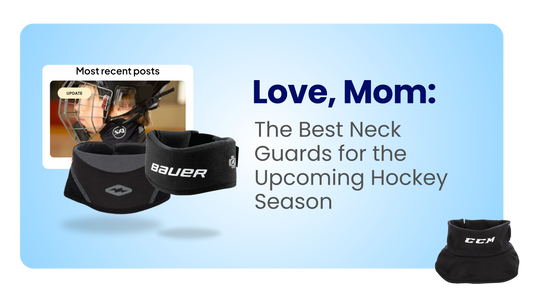 Love, Mom: The Best Neck Guards for the Upcoming Hockey Season