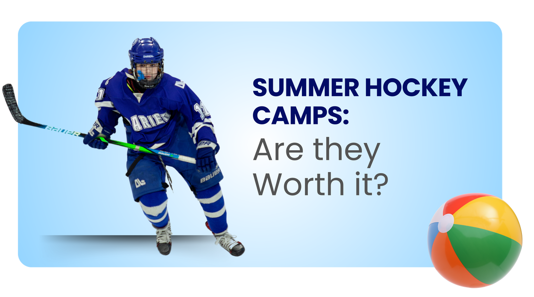 Hockey Summer Camps: Are They Worth It?