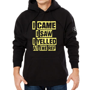 Yelled at the Ref Adult Unisex Hoodie