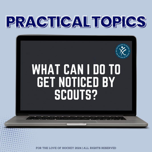 LIVE WEBINAR: Getting Scouted in Hockey - The Whats, Whys, and How-Tos